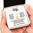 To My Wife Necklace - Heartfelt Gift for Birthday & Valentine’s Day - Anchor Pendant Necklace