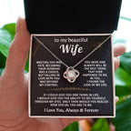 To My Beautiful Wife Necklace - Husband to Wife Jewelry for Romantic Valentine’s Day, Birthday & Anniversary Gifts - Love Knot Necklace