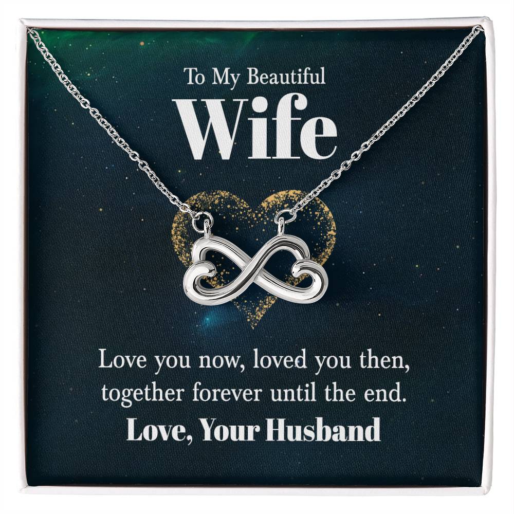 Wife Gift from Husband - Meaningful Jewelry for Valentine’s Day & Special Occasions - Endless Love Necklace