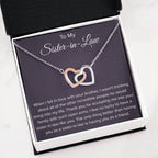 To My Sister In Law - Thank You for Accepting Me - Interlocking Hearts Necklace