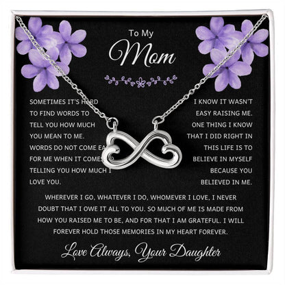 To My Mom - Mom Gift from Daughter - Thank you for believing in me - Endless Love Necklace