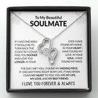 To My Beautiful Soulmate Necklace - Romantic Necklace Gift for Her for Valentine’s Day & Special Occasions - Heart-to-heart Pendant Necklace
