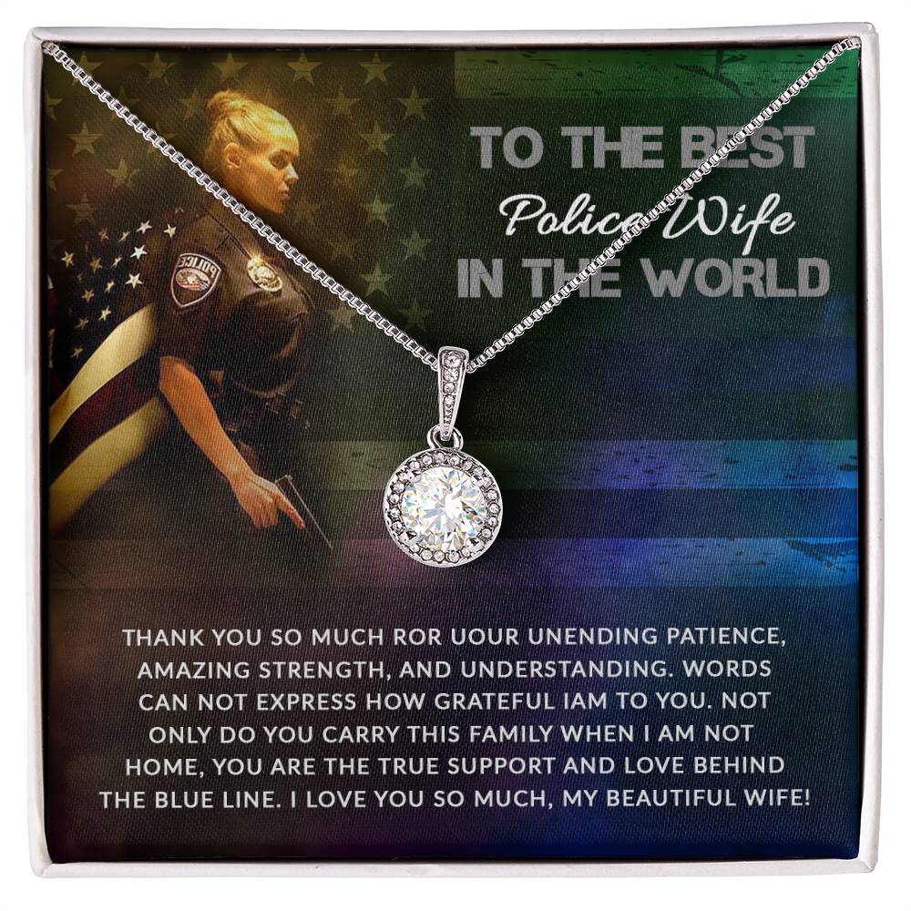 To The Best Police Wife In The World - Eternal Hope Necklace - Gift for Wife from Husband
