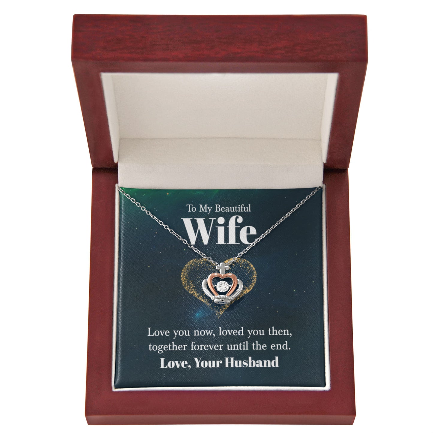 To My Wife Necklace - Special Jewelry Gift from Husband for Birthday, Christmas & Valentine’s Day - Crown Pendant Necklace