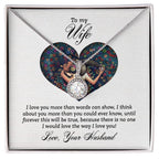 To My Wife Necklace - Perfect Gift for Wife from Husband, Romantic Jewelry for Birthday & Valentine’s Day - Eternal Hope Necklace