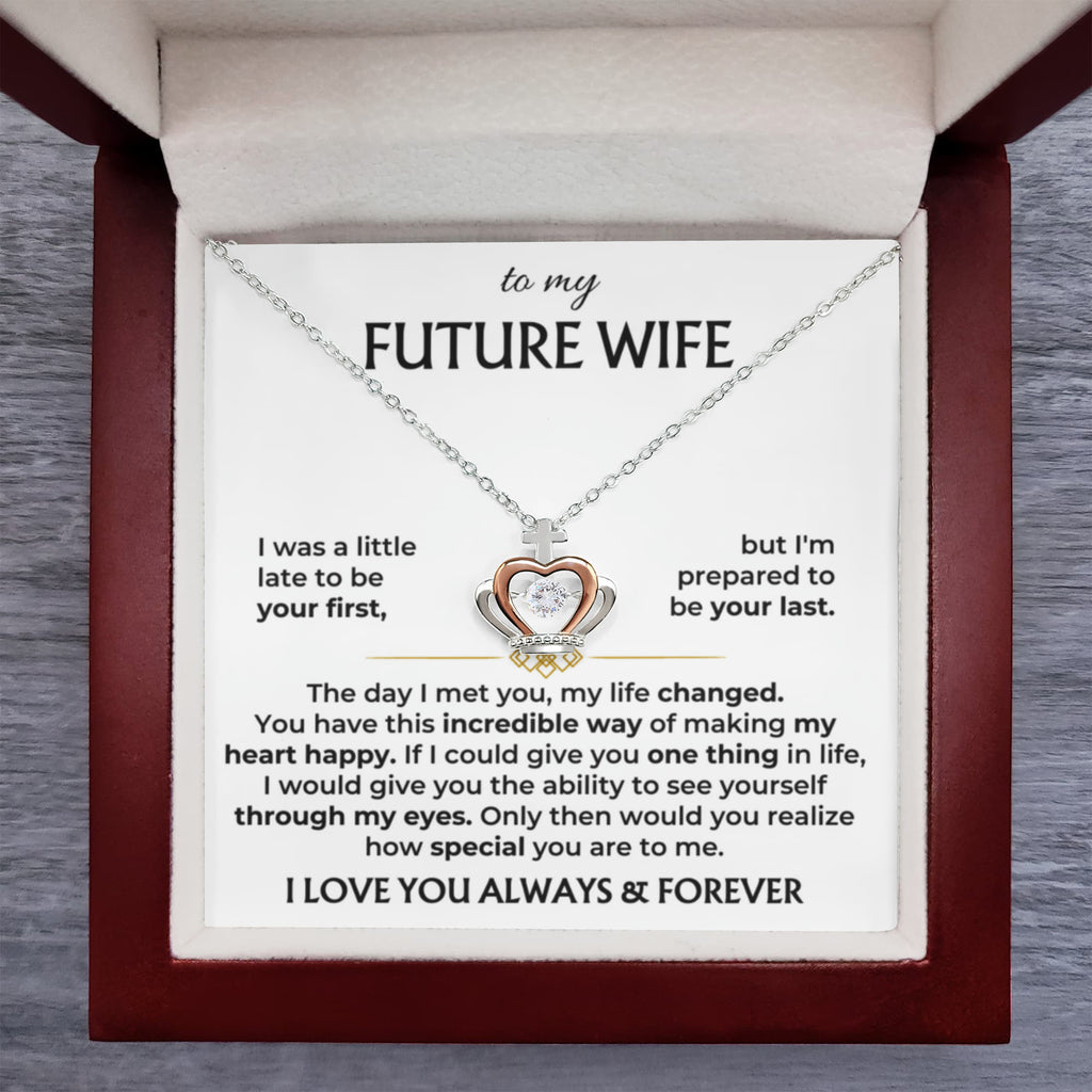 To My Future Wife Necklace - Gift for Engagement, Proposal or Romantic Surprises - Crown Pendant Necklace