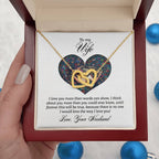 To My Wife Necklace - Sentimental Birthday Gift from Husband, Romantic Jewelry for Valentine’s Day & Holidays - Interlocking Hearts Necklace