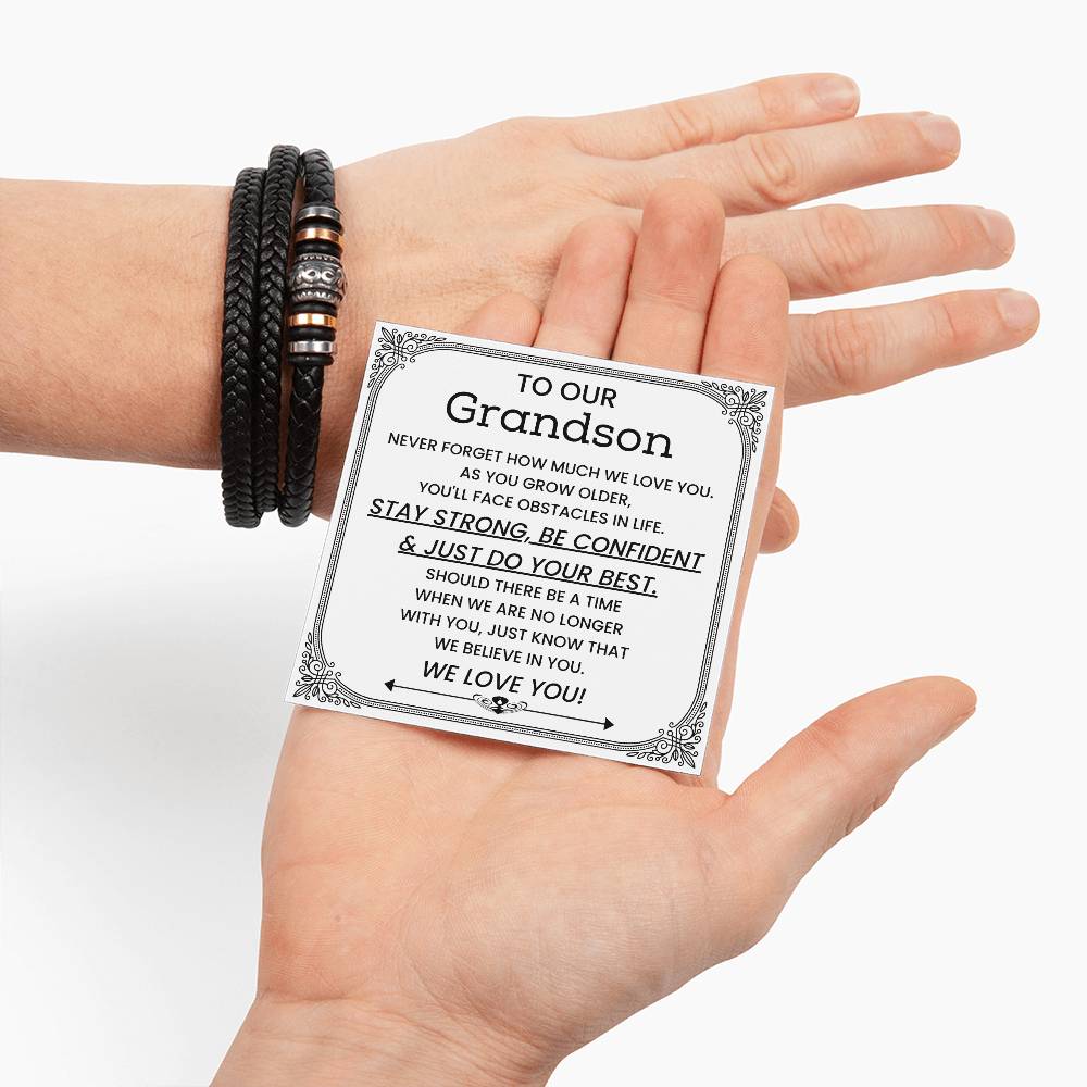To Our Grandson - Gift for Grandson from Grandparents - Stay Strong, Be Confident & Just Do Your Best - Love You Forever Bracelet