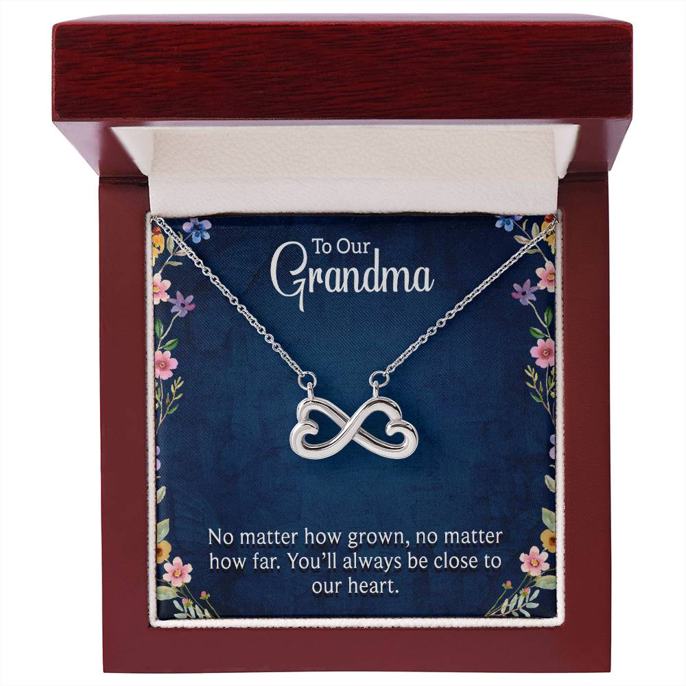 To Our Grandma - You will always be close to our heart - Gift for Grandmother - Endless Love Necklace