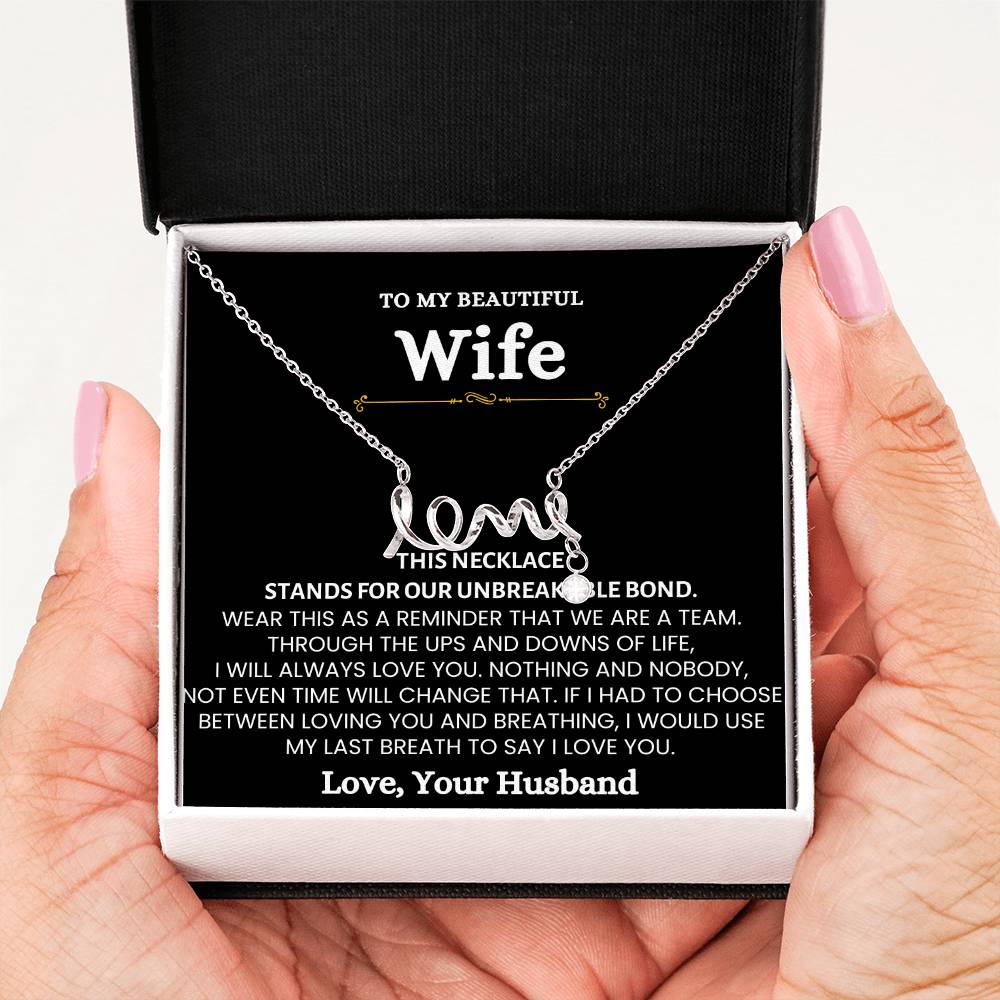 To My Wife Necklace - Heartfelt Jewelry from Husband for Birthday, Christmas & Valentine’s Day - Scripted Love Necklace