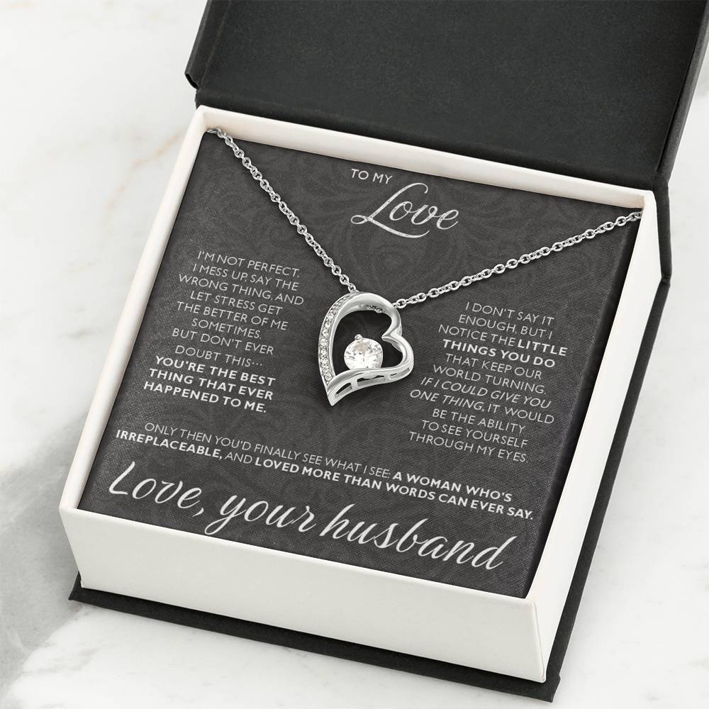 To My Love - I am not perfect - Forever Love Necklace from Husband to Wife