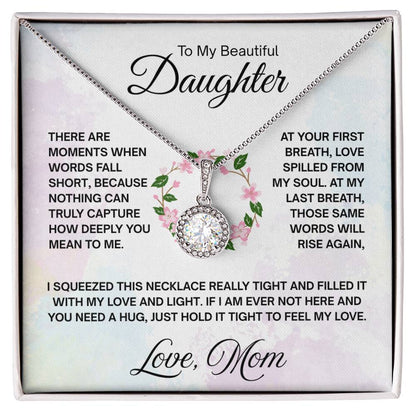 To My Daughter Necklace - Special Gift from Mom for Birthday, Christmas & Proud Mom Moments - Eternal Hope Necklace