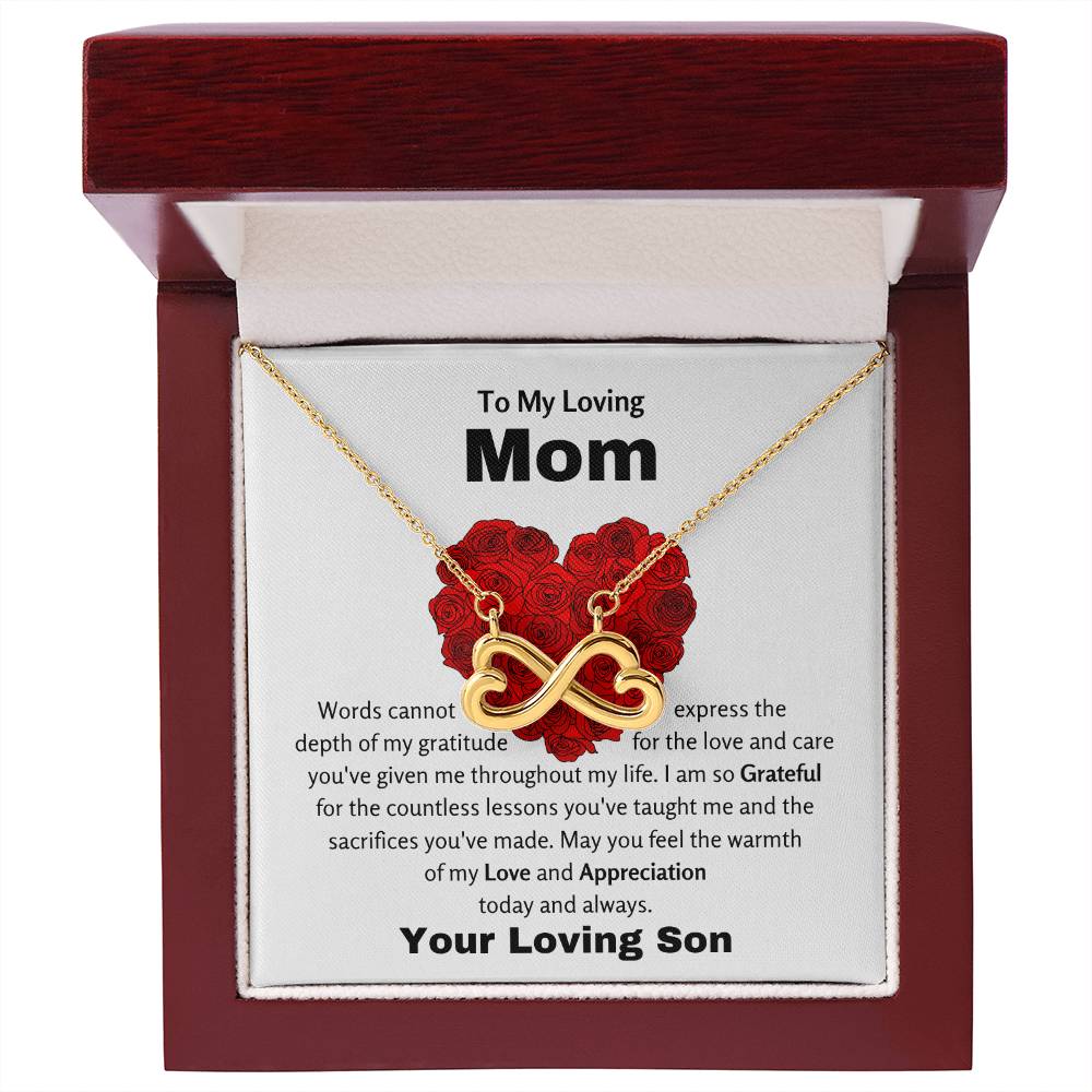 To My Loving Mom - I am so grateful for the countless lessons - Endless Love Necklace - Gift for Mom from Son