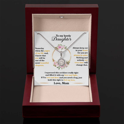 To My Beautiful Daughter - Someday when the pages of my life end - Eternal Hope Necklace Gift from Mom