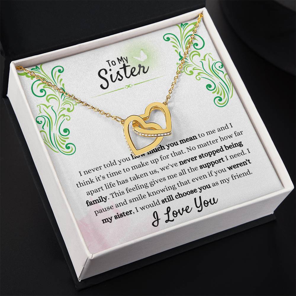 Gift for Sister - We have never stopped being family - Interlocking Hearts Necklace