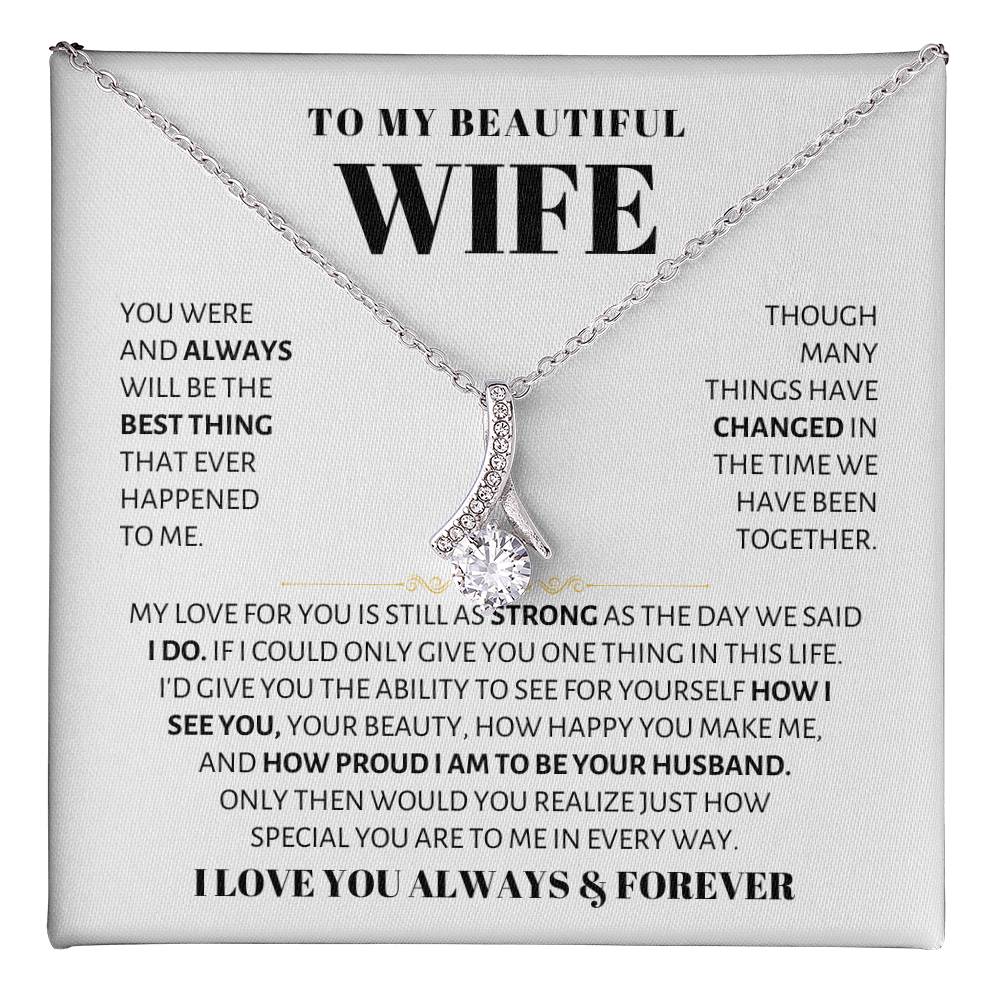 To My Beautiful Wife Necklace - Sweetest Gift for Wife from Husband for Valentine’s Day, Anniversary & Birthday Joy - Alluring Beauty Necklace