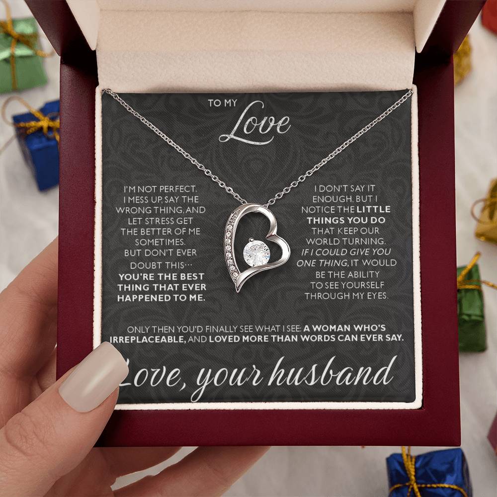 To My Love - I am not perfect - Forever Love Necklace from Husband to Wife