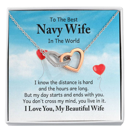 To the best navy wife in the world - I know the distance is hard - Interlocking Hearts Necklace