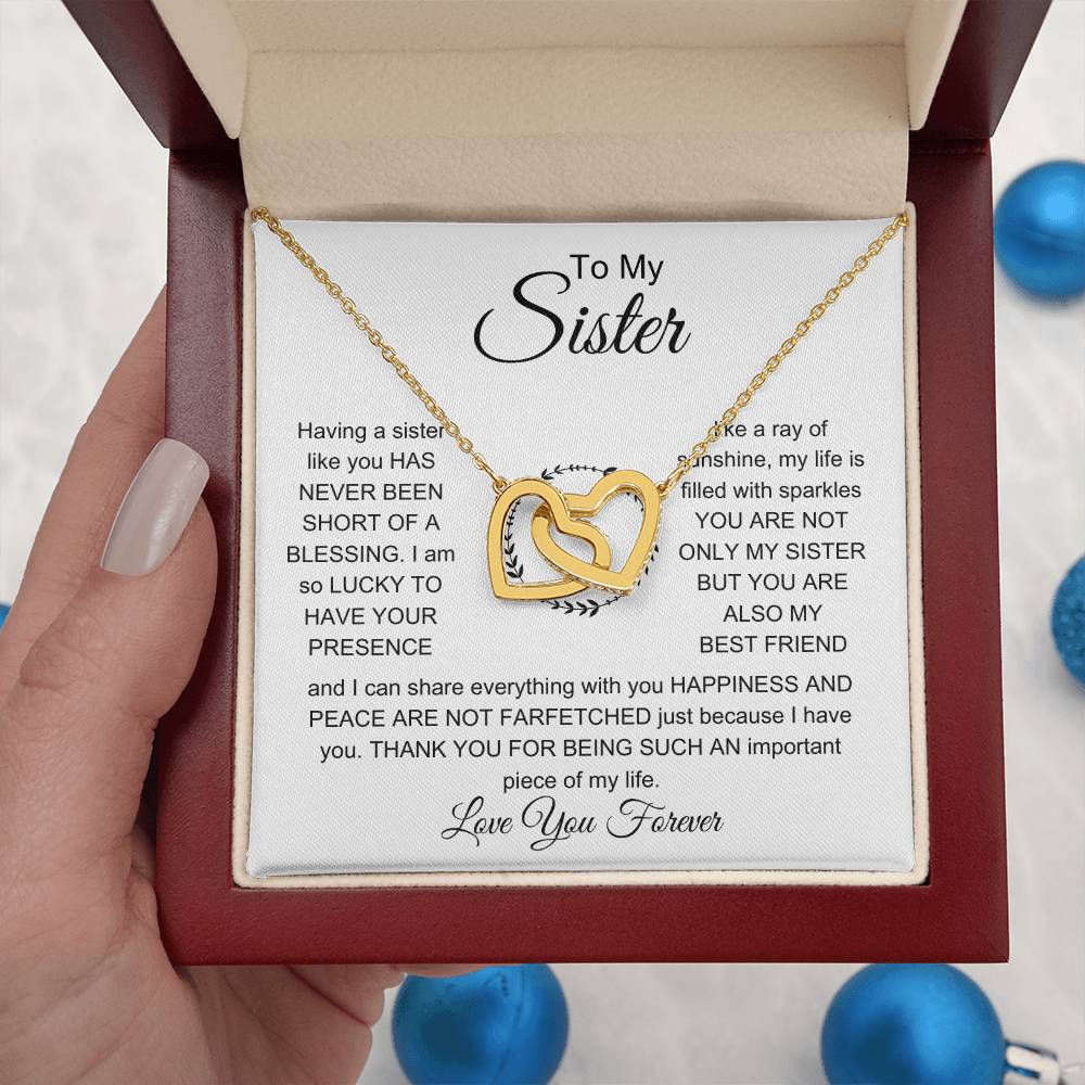 To My Sister - I am so lucky to have your presence - Gift for Sister - Interlocking Hearts Necklace