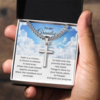 To My Grandson - Faith is a choice - Religious Gift for Grandson - Artisan Cross with Cuban Link Chain