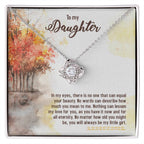 To My Daughter Necklace – Graduation Birthday Valentine’s Gift for Daughter – Love Knot Necklace