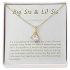 Big Sis & Lil Sis Necklace - It's a special bond that spans the years - Gift for Sisters - Alluring Beauty Necklace