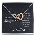 To My Daughter Necklace - Loving Gift for Daughter from Dad for Christmas, Proud Achievements & Special Days - Interlocking Hearts Necklace
