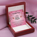 To My Beautiful Mom - You're The Strongest Woman I Know - Endless Love Necklace