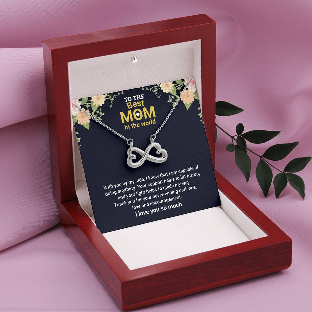 To The Best Mom In The World - Thank You For The Love & Support - Endless Love Necklace - Gift for Mom