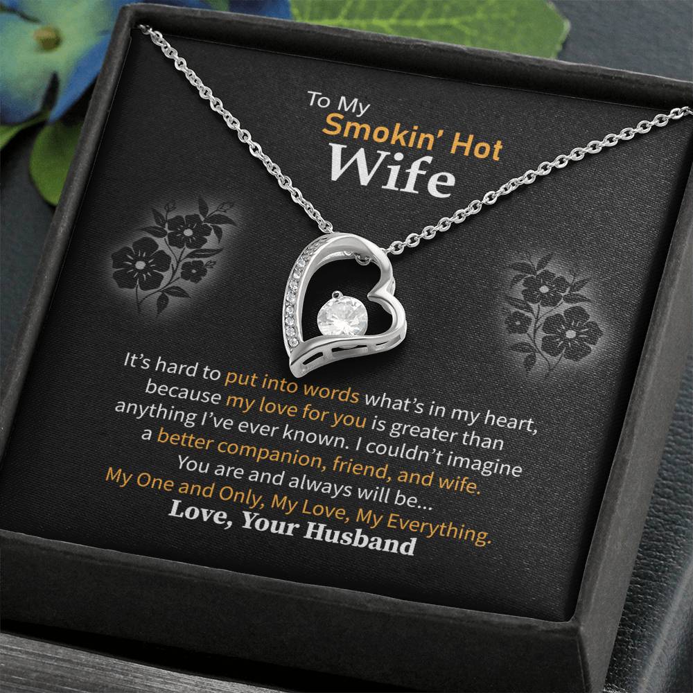 Thoughtful Romantic Gift for Smokin' Hot  Wife - Jewelry from Husband for Any Occasion - Forever Love Necklace