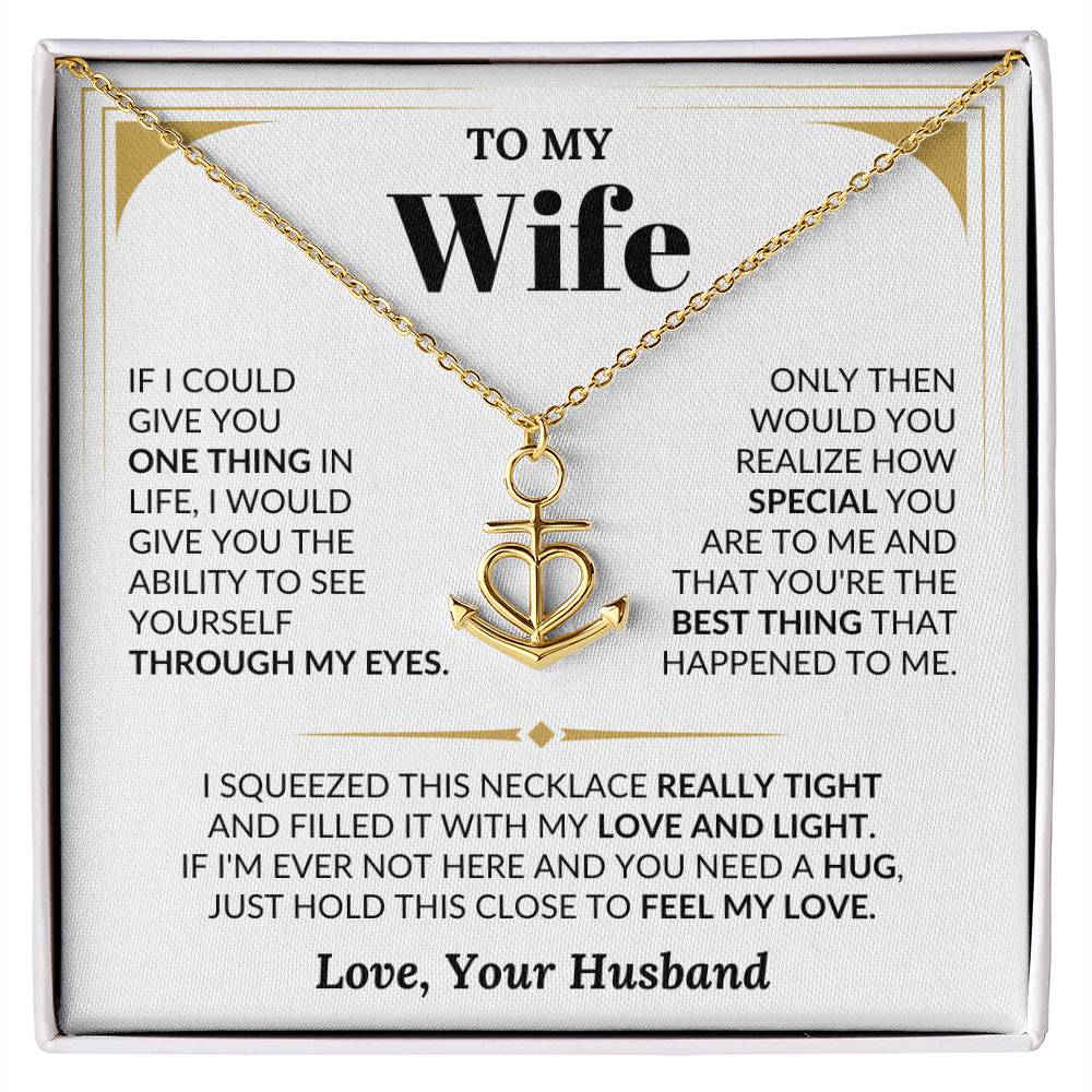 To My Wife Necklace - Romantic Jewelry for Valentine’s Day & Anniversaries - Anchor Pendant Necklace