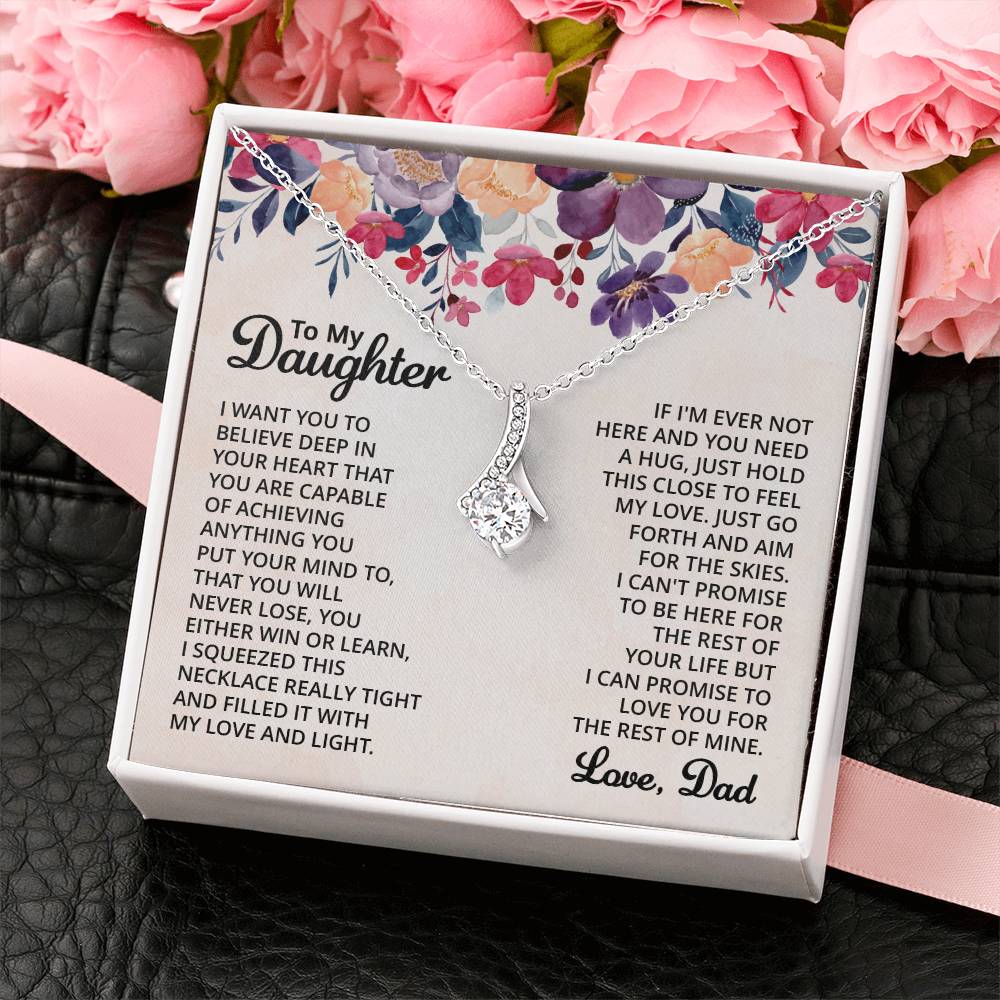 To My Daughter Necklace – Graduation & Xmas Gift from Dad – Alluring Beauty Necklace