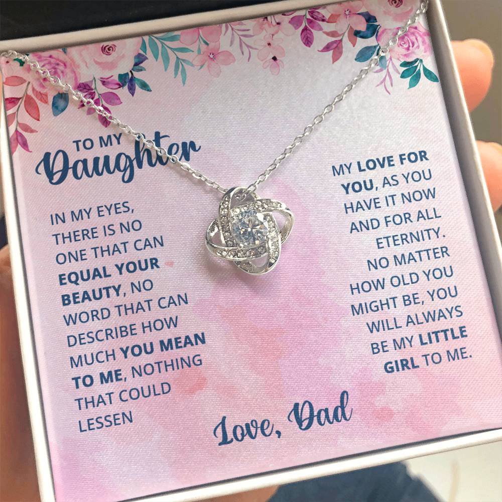 To My Daughter Necklace - Emotional Jewelry from Dad to Celebrate Love Every Day & Always - Love Knot Necklace