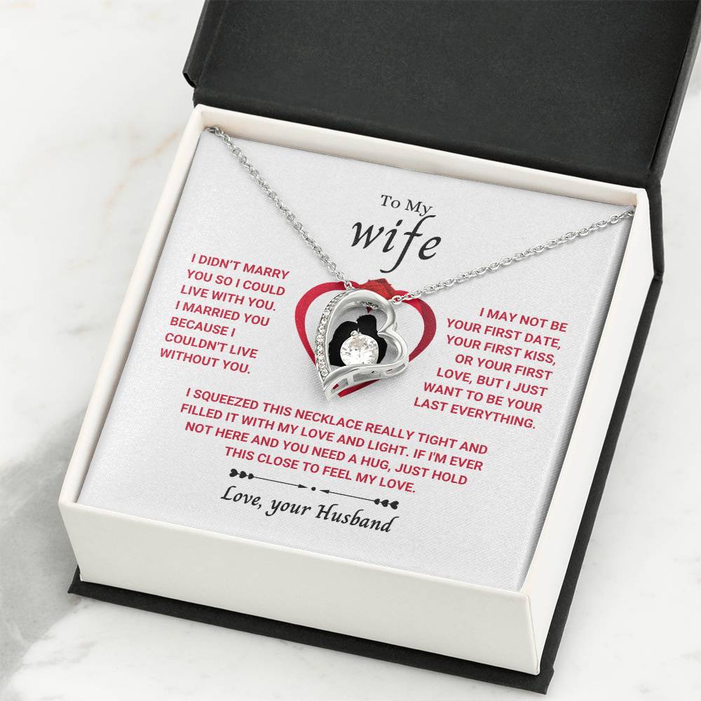To My Wife Necklace - Sentimental Birthday Gift from Husband, Romantic Jewelry for Valentine’s Day & Holidays - Forever Love Necklace