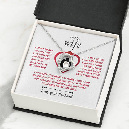 To My Wife Necklace - Sentimental Birthday Gift from Husband, Romantic Jewelry for Valentine’s Day & Holidays - Forever Love Necklace