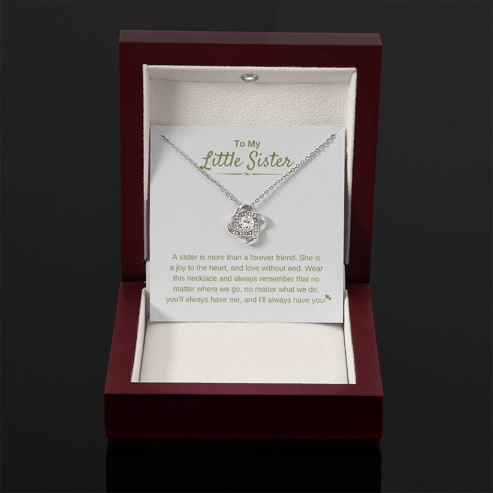 To My Little Sister - A sister is more than a forever friend - Little Sister Gift - Love Knot Necklace