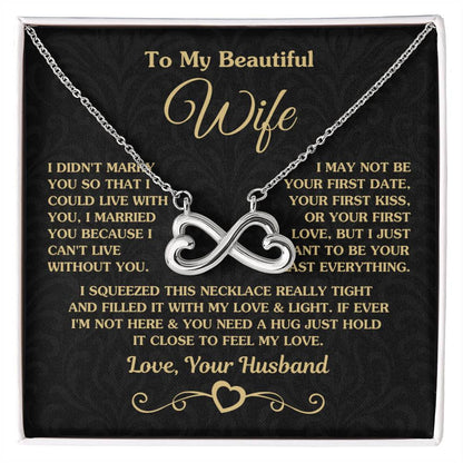 To My Wife Necklace - Meaningful Love Gift for Wife from Husband for Valentine’s Day, Christmas & Anniversaries - Endless Love Necklace