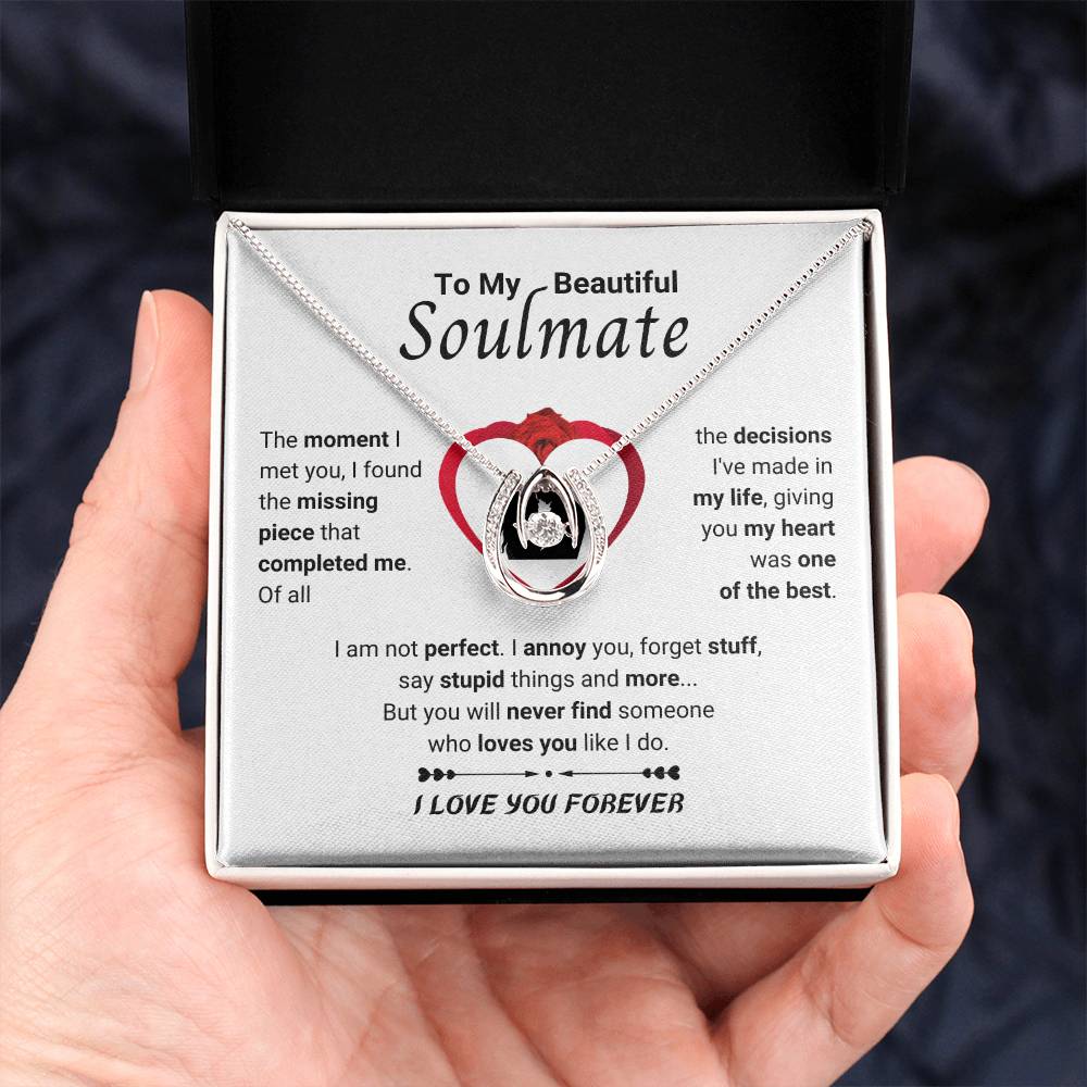 To My Beautiful Soulmate Necklace - Soulmate Gift for Her for Christmas & Everyday Love - Lucky In Love Necklace