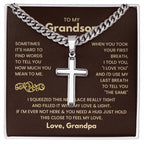 To My Grandson - Just hold this close to feel my love - Grandson Gift from Grandpa - Artisan Cross with Cuban Link Chain