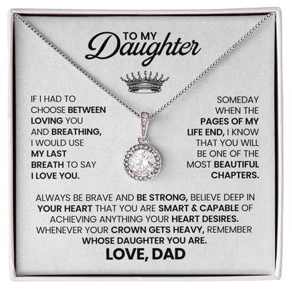 To My Daughter - Eternal Hope Necklace for Birthday, Graduation and Christmas from Dad