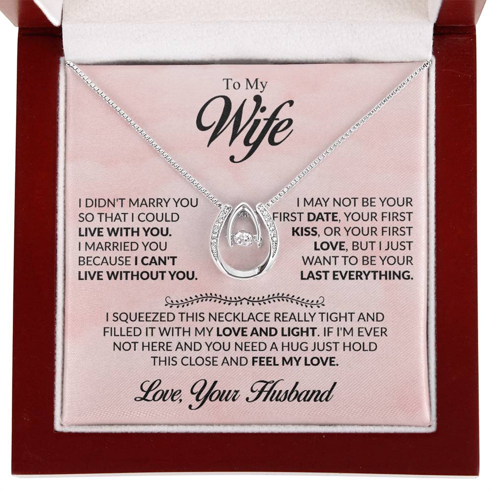 To My Wife Necklace - Perfect Romantic Surprise from Husband for Anniversary, Birthday & Valentine’s Day - Lucky In Love Necklace