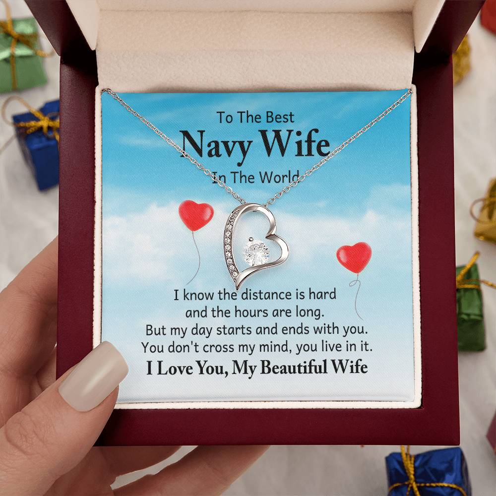 To the best navy wife in the world - I know the distance is hard Wife - Forever Love Necklace