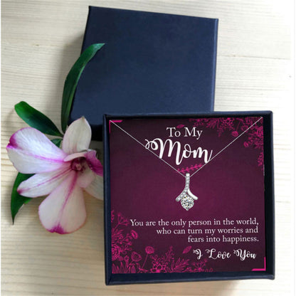 To My Mom - You Are The Only Person | Diamond Design Pendant Necklace