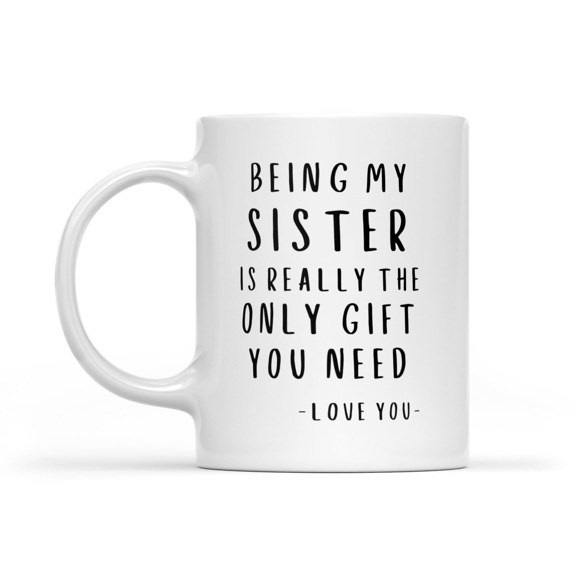 Love You Sister Mug