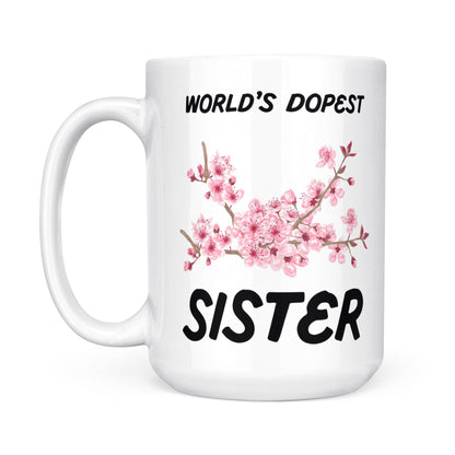 World's Dopest Sister Mugs