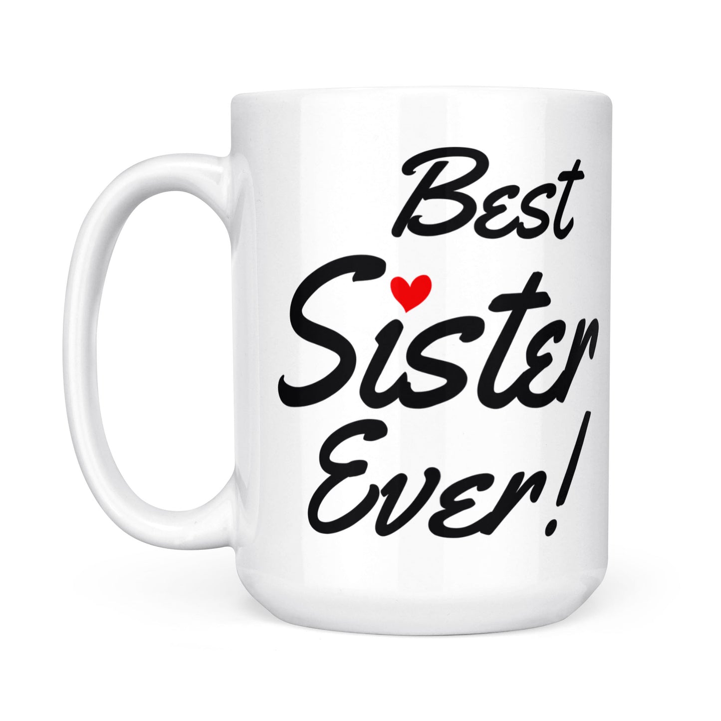 Best Sister Ever Mugs