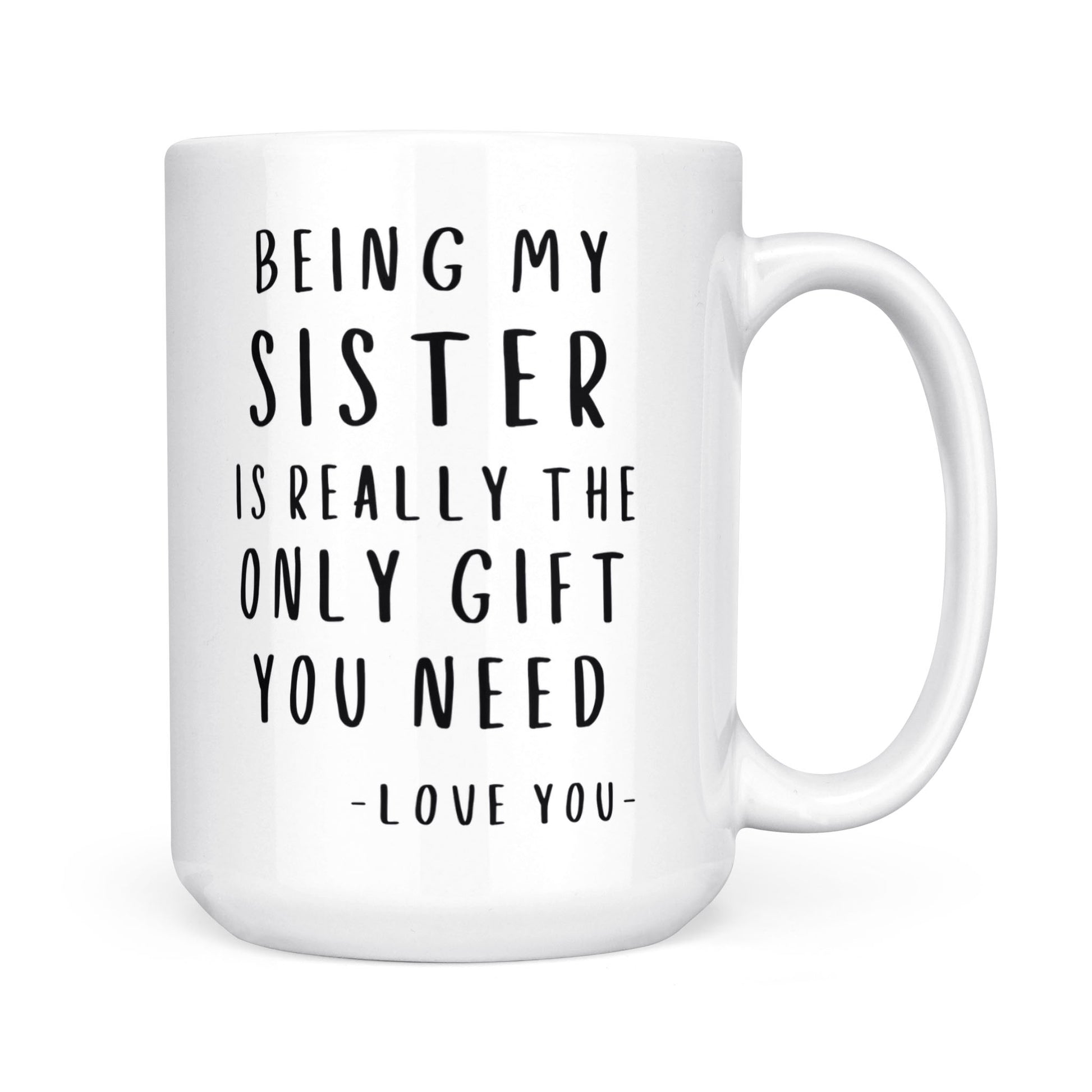 My sister mug gift