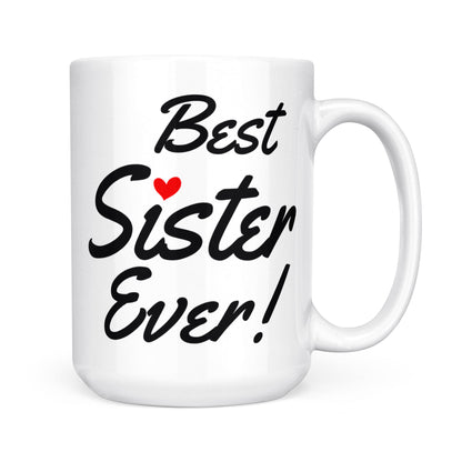 Coffee Cup for Sister 15 oz