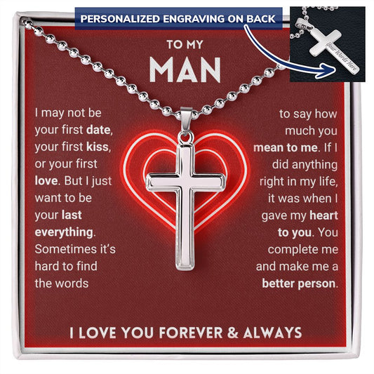 Man - Last Everything - Personalized Cross Necklace