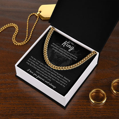 To My King - Falling In Love With You - Cuban Link Chain